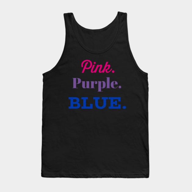 Pink. Purple. Blue. (Bisexual Colors) Tank Top by JasonLloyd